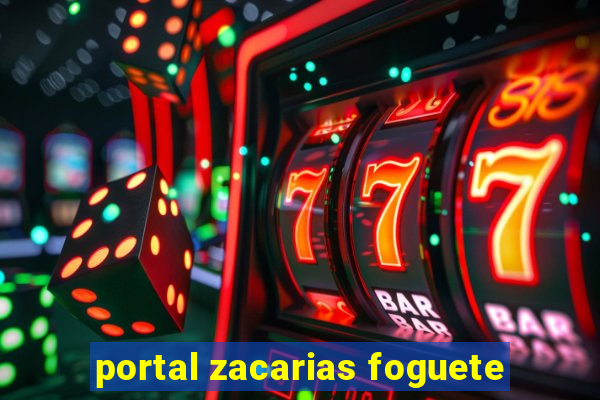 portal zacarias foguete